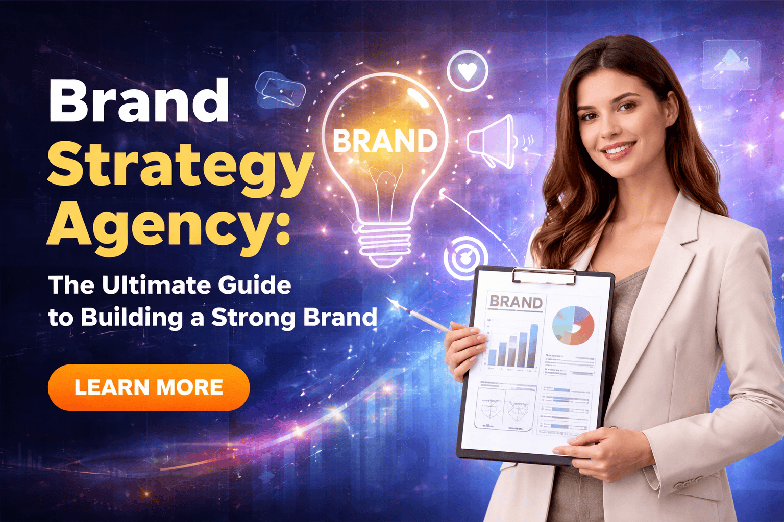 Brand Strategy Agency: The Ultimate Guide to Building a Strong Brand 1 brand strategy agency